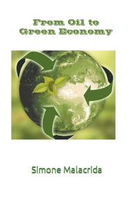 Title: From Oil to Green Economy, Author: Simone Malacrida