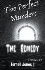 The Perfect Murders: The Remedy