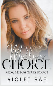 Title: Molly's Choice, Author: Violet Rae