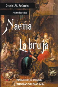 Title: Naema la Bruja, Author: Conde J W Rochester