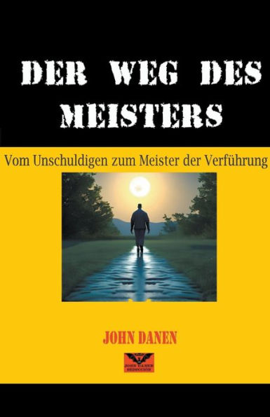 Der Weg des Meisters