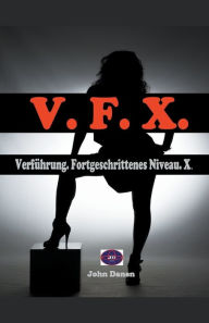 Title: V.F.X., Author: John Danen