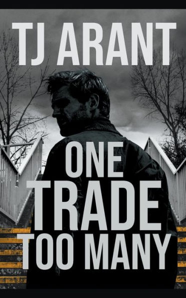 One Trade Too Many