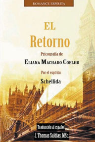 Title: El Retorno, Author: Eliana Machado Coelho