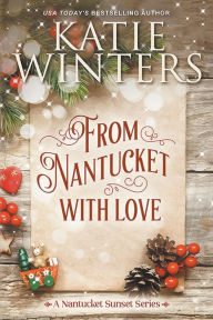 Title: From Nantucket, With Love, Author: Katie Winters