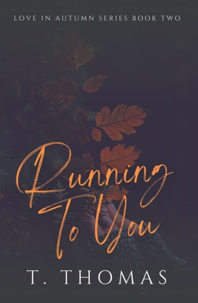 Running To You