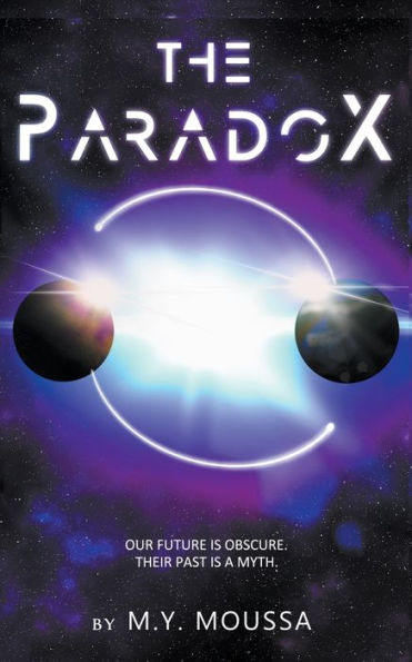 The Paradox: Our Future is Obscure. Their Past a Myth