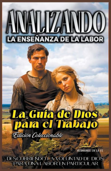 Analizando la Enseï¿½anza de la Labor: La Guï¿½a de Dios para el Trabajo