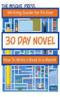 30 Day Novel: How to Write a Book in a Month