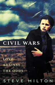 Title: Civil Wars, Author: Steve Milton