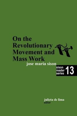 On the Revolutionary Movement and Mass Work