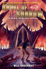 Title: Anvil of Sorrow, Author: Will Greenway