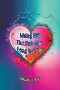 Title: Nh?ng Bài Tho Tình C?m D?ng Trái Tim, Author: Amrahs Hseham