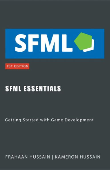 SFML Essentials: Getting Started with Game Development