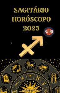 Title: Sagitário Horóscopo 2023, Author: Rubi Astrologa