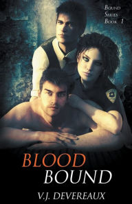 Title: Blood Bound, Author: V. J. Devereaux