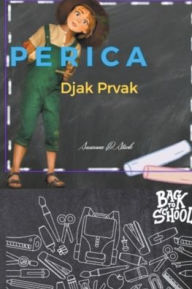 Title: Perica, Djak Prvak, Author: Susanna D. Stark