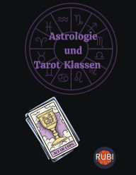 Title: Astrologie und Tarot Klassen, Author: Rubi Astrólogas