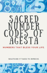 Title: Sacred Number Codes of Agesta, Author: Edwin Pinto