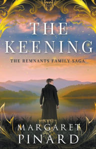 Title: The Keening, Author: Margaret Pinard