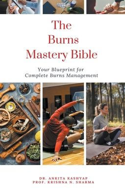 The Burns Mastery Bible: Your Blueprint for Complete Management