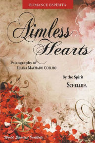 Title: Aimless Hearts, Author: Eliana Machado Coelho