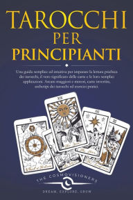 Title: Tarocchi per Principianti, Author: The Cosmovisioners