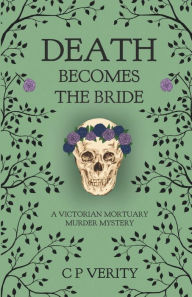Title: Death Becomes the Bride, Author: C P Verity