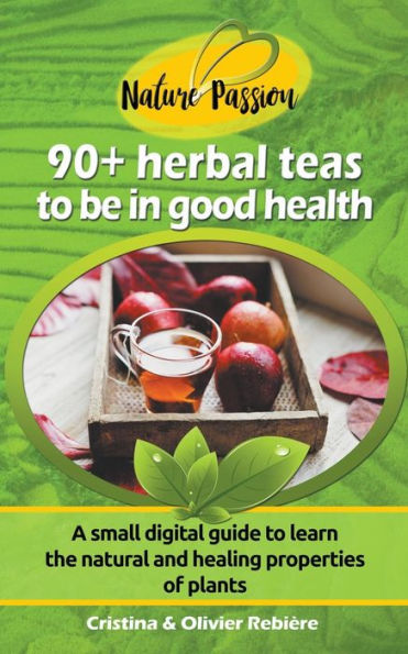 Herbal Teas to be Good Health