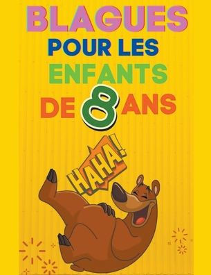 Blagues pour les enfants de 8 ans