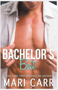 Title: Bachelor's Bait, Author: Mari Carr