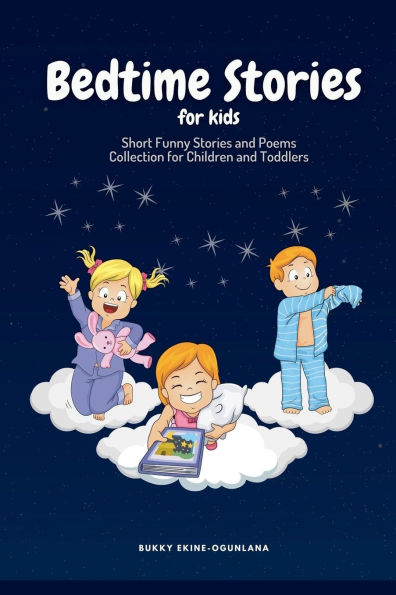 Bedtime Stories for Kids: Short Funny Stories and poems Collection for Children and Toddlers