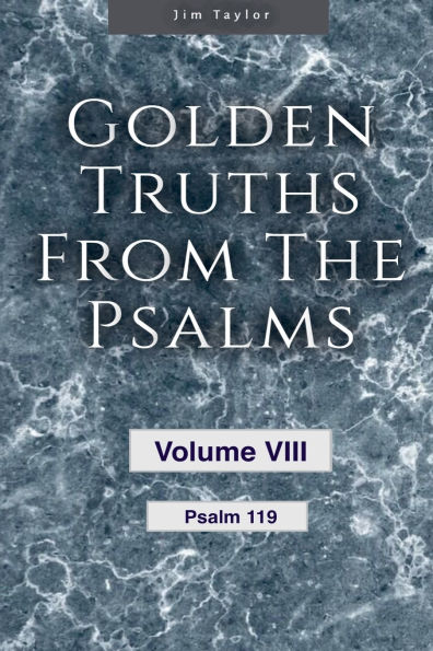 Golden Truths from the Psalms