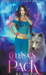 Title: Celena's Pack, Author: R L Wilson