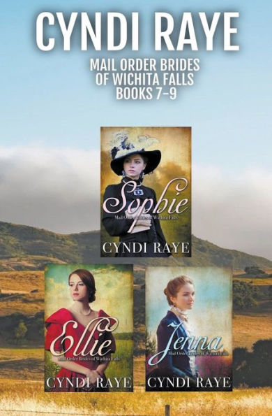 Mail Order Brides of Wichita Falls Books 7-9