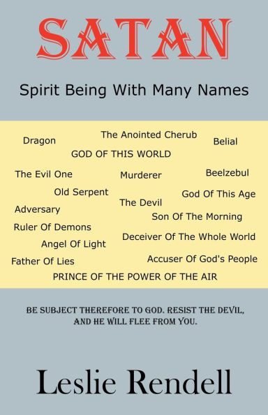 Satan, Spirit Being With Many Names