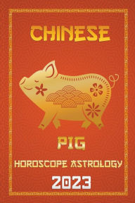 Title: Pig Chinese Horoscope 2023, Author: Ichinghun Fengshuisu