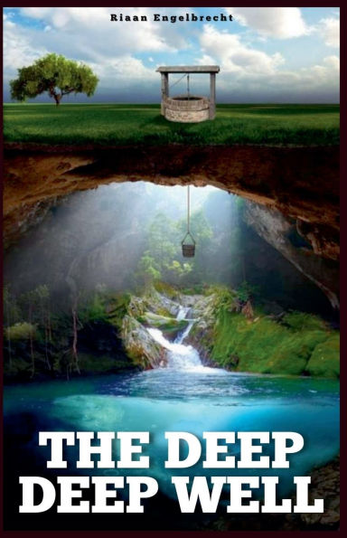 The Deep Well