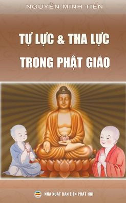 Tự lực vÃ¯Â¿Â½ tha lực trong Phật giÃ¯Â¿Â½o