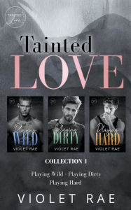 Title: Tainted Love - Collection 1, Author: Violet Rae