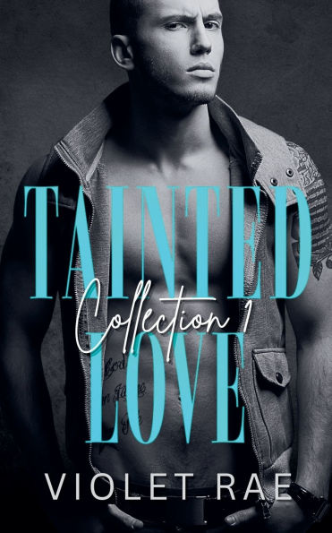 Tainted Love Collection 1