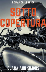 Title: Sotto Copertura, Author: Clara Ann Simons