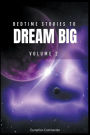 Bedtime Stories To Dream Big, Volume 2