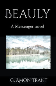 Title: Beauly, Author: C Amon Trant