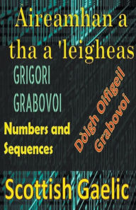 Title: ï¿½ireamhan a tha a 'Leigheas Modh Oifigeil Grigori Grabovoi, Author: Edwin Pinto