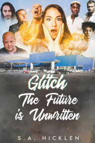 Glitch: The Future is Unwritten