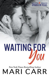 Title: Waiting for You, Author: Mari Carr