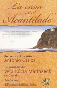 Title: La Casa del Acantilado, Author: Vera Lïcia Marinzeck de Carvalho