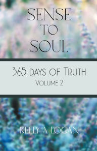 Title: 365 Days of Truth Volume 2, Author: Kelly Logan