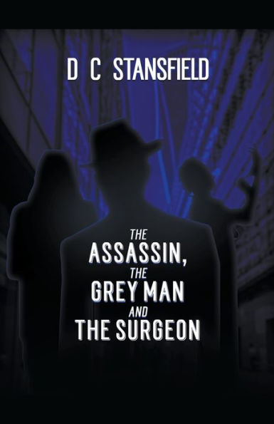 The Assassin Grey Man and Surgeon